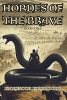 Hordes of the Brave: Book One B0DL5R5N56 Book Cover