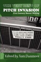The Very Best of Pitch Invasion 0615546838 Book Cover
