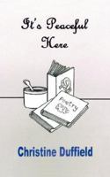 It's Peaceful Here 0977443116 Book Cover