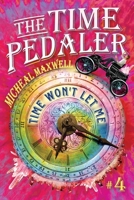 Time Won't Let Me (The Time Pedaler Series) B09H91XLDR Book Cover