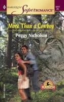 More Than a Cowboy: Home on the Ranch (Harlequin Superromance No. 1217) 0373712170 Book Cover