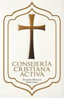 Consejeria Cristiana Activa 1463374054 Book Cover