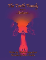 The Turtle Family: Autumn 1480893552 Book Cover