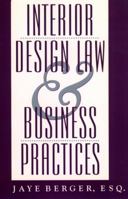 Interior Design Law and Business Practices 0471583421 Book Cover