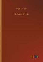 Sir Isaac Brock 1985265559 Book Cover