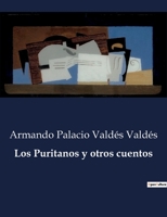 Los Puritanos y otros cuentos B0C2Y7VQMC Book Cover