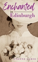 Enchanted in Edinburgh 1802276343 Book Cover