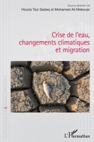 Crise de l'eau, changements climatiques et migration (Colloques Et Rencontres) (French Edition) 2343237271 Book Cover