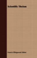 Scientific Theism 1016931891 Book Cover