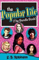 The Popular Life: The Bundle Book 1481049364 Book Cover