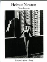 Helmut Newton: Private Property (Schirmer Visual Library) 0393308960 Book Cover