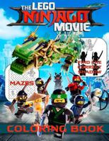 Lego Ninjago Movie Coloring Book: Great Activity Book for Kids with Mazes and Puzzles 1983931209 Book Cover