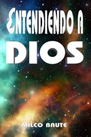 Entendiendo a Dios 0359713939 Book Cover