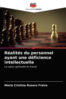 Réalités du personnel ayant une déficience intellectuelle: La valeur spirituelle du travail 6203478504 Book Cover