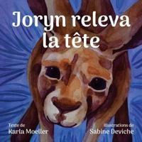 Joryn Releva La Tete: Joryn Looked Up 154551724X Book Cover