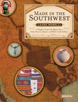 Made in the Southwest: A Shopper's Guide to the Region's Best Native American, Hispanic and Western Craft Traditions 0789313820 Book Cover