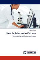 Health Reforms in Estonia 3838329368 Book Cover