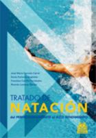 Tratado de natación. De la iniciación al perfeccionamiento (Spanish Edition) 8480199555 Book Cover