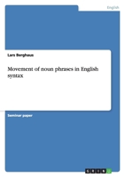 Movement of noun phrases in English syntax 3638794857 Book Cover