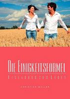 Die Einigkeitsformel: Einladung zum Leben 3837075508 Book Cover