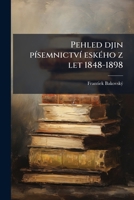 Pehled djin písemnictví eského z let 1848-1898 1175311898 Book Cover