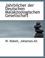 Jahrbiicher der Deutschen Malakzoologischen Gesellschaft 1140434462 Book Cover