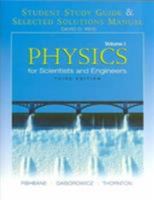 Physics: for Scientists and Engineers : Student Study Guide & Selected Solutions Manual 0131000705 Book Cover
