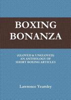 Boxing Bonanza 1446108783 Book Cover