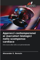 Approcci contemporanei ai marcatori biologici nello scompenso cardiaco (Italian Edition) 6208164818 Book Cover