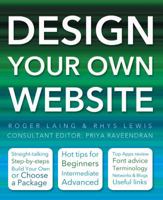 Design Your Own Website 1847867073 Book Cover