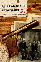 El llanto del comisario 1456530917 Book Cover