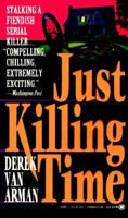 Just Killing Time 0525934634 Book Cover