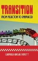 Transition from Rejection to Embraced B0DTDF7LRL Book Cover
