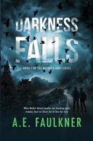 Darkness Falls 1949193985 Book Cover