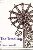 The Timeling 1453775188 Book Cover