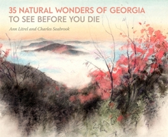 35 Natural Wonders of Georgia to See before You Die 082037444X Book Cover
