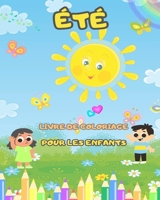 Livre de coloriage d'été pour enfants - Coloriages d'été amusants et faciles: avec des fleurs, des oiseaux et bien d'autres pour les enfants B0C547V8S1 Book Cover