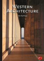 Western Architecture: From Ancient Greece to the Present (World of Art) 0500203164 Book Cover
