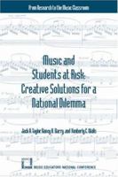 Music and Students at Risk: Creative Solutions for a National Dilemma 156545104X Book Cover