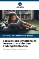 Soziales und emotionales Lernen in arabischen Bildungskontexten (German Edition) 6209713815 Book Cover