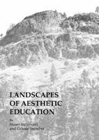 Landscapes of Aesthetic Education 1443831921 Book Cover