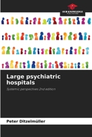 Large psychiatric hospitals 620899179X Book Cover