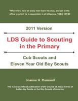 LDS Guide to Scouting in the Primary 1933334258 Book Cover
