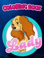 Coloring Book: Lady Face Lady and the Tramp, Children Coloring Book, 100 Pages to Color B096TTQB3X Book Cover