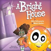 A Bright House 0692108742 Book Cover