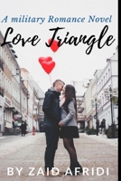 Love Triangle: A Military Romance Novel B08TYJNYKX Book Cover