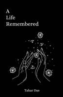 A Life Remembered B0CSR8XF37 Book Cover
