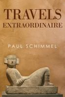 Travels Extraordinaire 1835431682 Book Cover