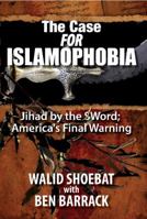 Case for Islamophobia 0982567960 Book Cover