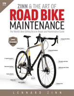 Zinn & the Art of Road Bike Maintenance 1931382697 Book Cover
